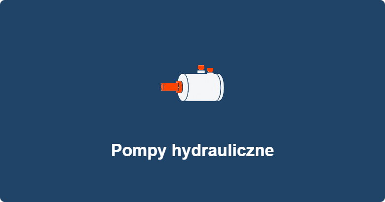 Pompy hydrauliczne